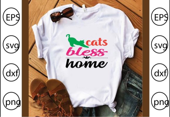 Cats Bless Home Graphics for T-Shirt Designs: A Brand Designer’s Review