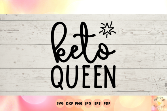 Keto Queen SVG: Crafting Graphics for Keto Lifestyle Crafts