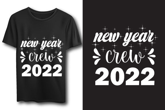 New Year Crew Lettering Quote T-shirt – Bold Graphics for Print Templates