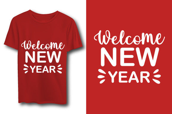 Welcome New Year Typography T-shirt – Graphics & Print Templates for Festive Design Projects